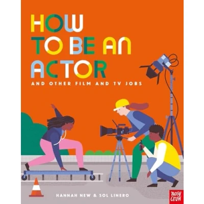 Afbeelding van How to Be a... an Actor and Other Film TV Jobs
