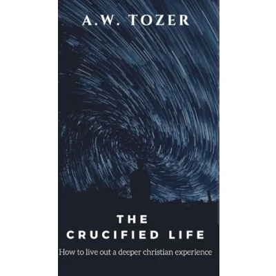 Afbeelding van The Crucified Life