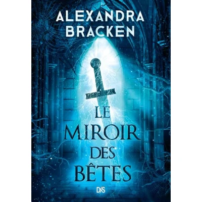 Image de La Malédiction des os d&#039;argent Tome 02 Le Miroir Bêtes (broché)