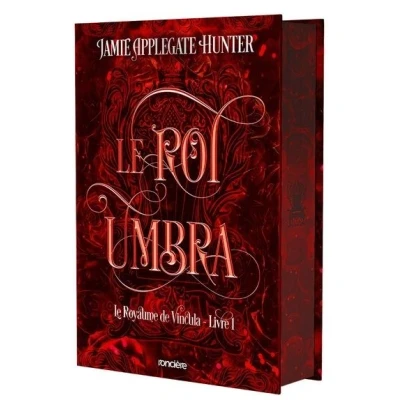 Image de Le Royaume de Vincula Tome 01 Roi Umbra (relié collector)