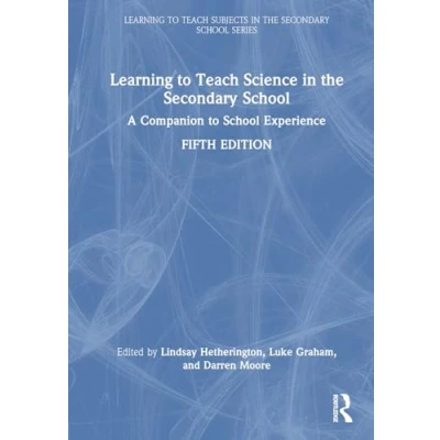 Afbeelding van Learning to Teach Subjects in the Secondary School Series Science