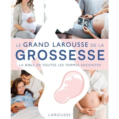 Image de Le Grand Larousse de la grossesse