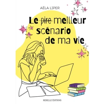 Afbeelding van Le (pire) meilleur scénario de ma vie