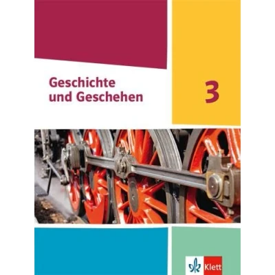 Afbeelding van Geschichte und Geschehen 3. Ausgabe Hessen, Saarland Gymnasium: Schulbuch Klasse 8/9 (Geschichte Geschehen. Sekundarstufe I