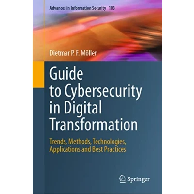 Afbeelding van Advances in Information Security Guide to Cybersecurity Digital Transformation