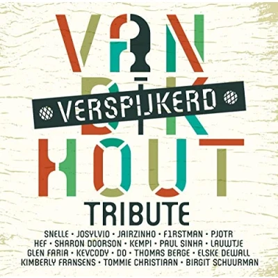 Afbeelding van Various Artists Van Dik Hout (Verspijkerd) (CD)