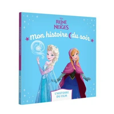 Image de LA REINE DES NEIGES Mon Histoire du soir L&#039;histoire film Disney