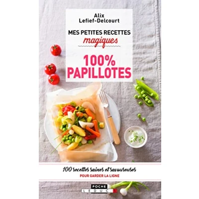 Afbeelding van Petites recettes magiques 100% papillotes
