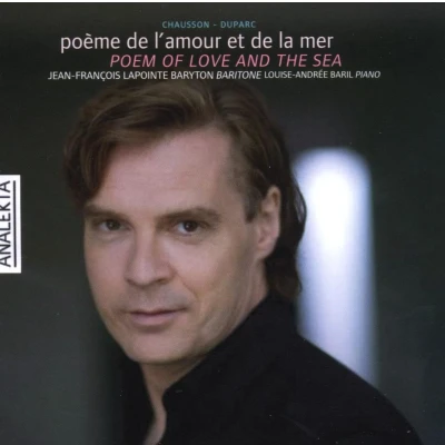 Afbeelding van Ernest Chausson, Henri Duparc Duparc: Poem of Love and The Sea (CD)