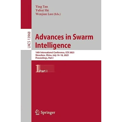 Afbeelding van Lecture Notes in Computer Science Advances Swarm Intelligence