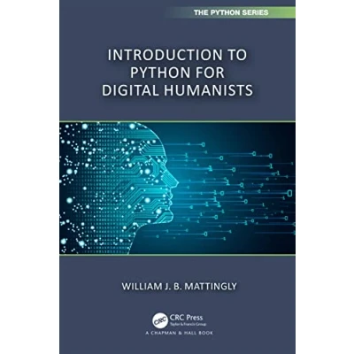 Afbeelding van Chapman &amp; Hall/CRC The Python Series Introduction to for Humanists