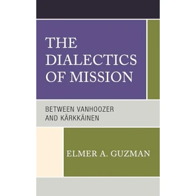 Afbeelding van The Dialectics of Mission