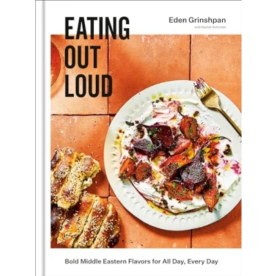 Afbeelding van Eating Out Loud: Bold Middle Eastern Flavors for All Day, Every Day