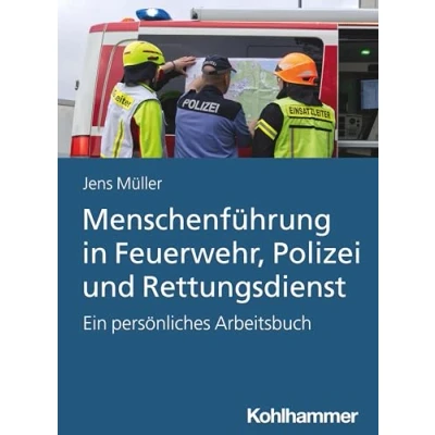 Afbeelding van Menschenfuhrung in Feuerwehr, Polizei Und Rettungsdienst