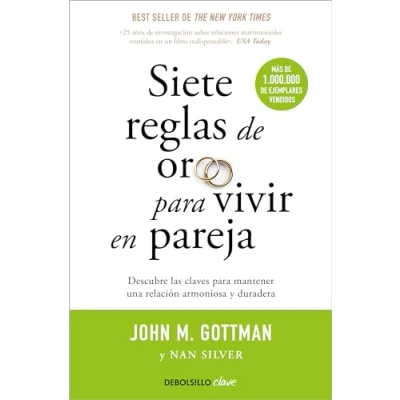 Afbeelding van Siete Reglas de Oro Para Vivir En Pareja / The Seven Principles for Making Marri Age Work