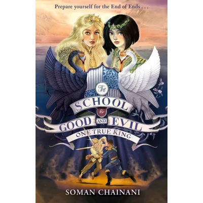 Afbeelding van School For Good &amp; Evil 6 One True King