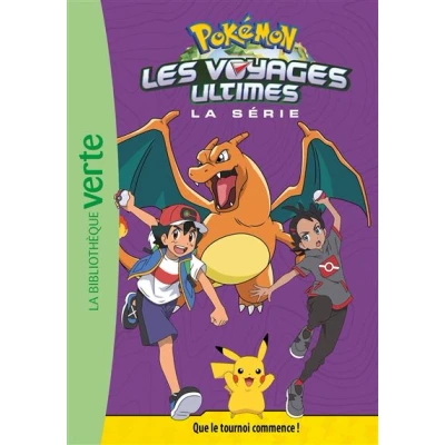 Image de Pokémon Les voyages ultimes 25 Que le tournoi commence !