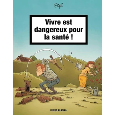 Afbeelding van VIVRE EST DANGEREUX POUR LA SANTE,01