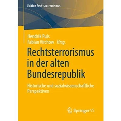 Afbeelding van Edition Rechtsextremismus Rechtsterrorismus in der alten Bundesrepublik