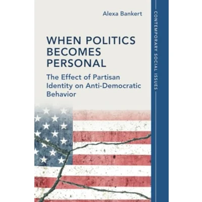 Afbeelding van Contemporary Social Issues Series When Politics Becomes Personal