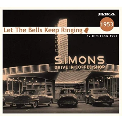 Afbeelding van Various Artists Let The Bells Keep Ringing 12 Hits From 1953 (CD)