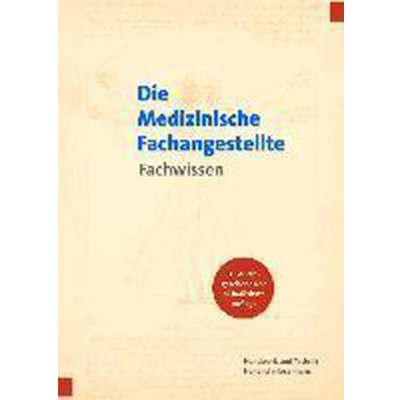 Afbeelding van Die Medizinische Fachangestellte. Fachwissen