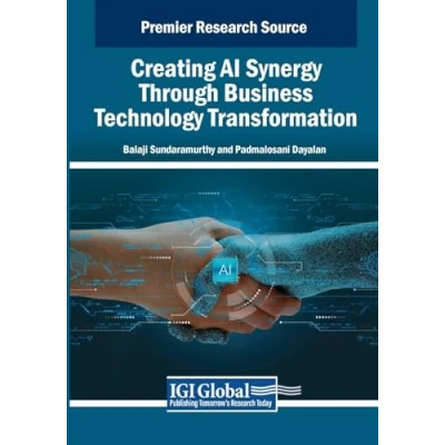 Afbeelding van Advances in Business Information Systems and Analytics Creating AI Synergy Through Technology Transformation