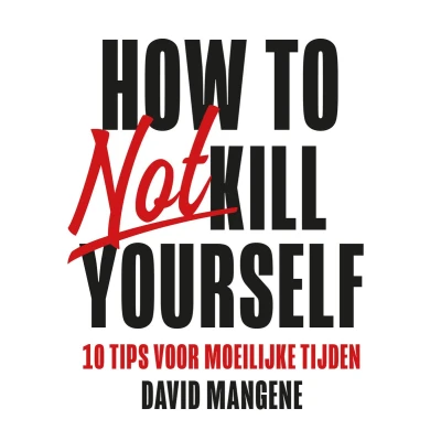 Afbeelding van How to not kill yourself