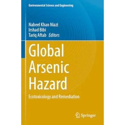 Afbeelding van Environmental Science and Engineering Global Arsenic Hazard