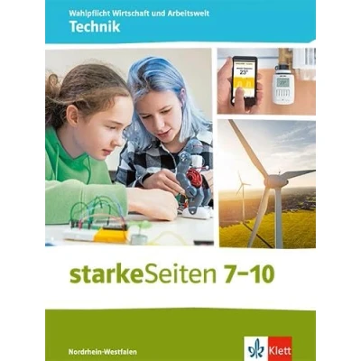 Afbeelding van starkeSeiten Wahlpflicht Wirtschaft und Arbeitswelt Technik 7 10. Ausgabe Nordrhein Westfalen