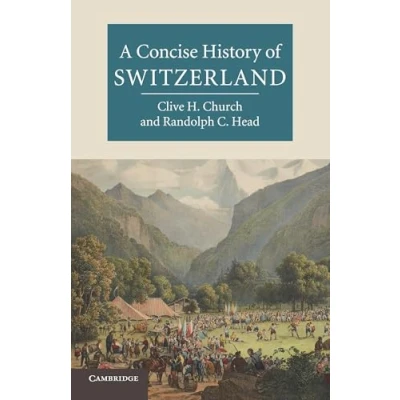 Afbeelding van Concise History Of Switzerland