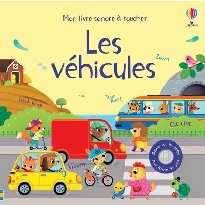 Image de Les véhicules Mon livre sonore à toucher Dès 1 an