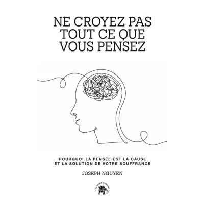 Image de Ne croyez pas tout ce que vous pensez