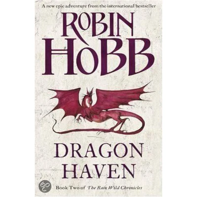 Afbeelding van The Rain Wild Chronicles 02. Dragon Haven