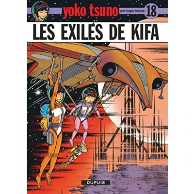 Afbeelding van Yoko Tsuno 18/Les Exiles De Kifa