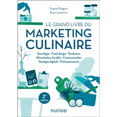 Image de Le grand livre du marketing culinaire