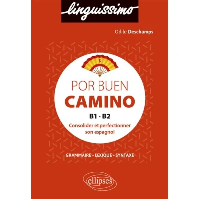 Image de Por buen camino Consolider et perfectionner son espagnol B1 B2