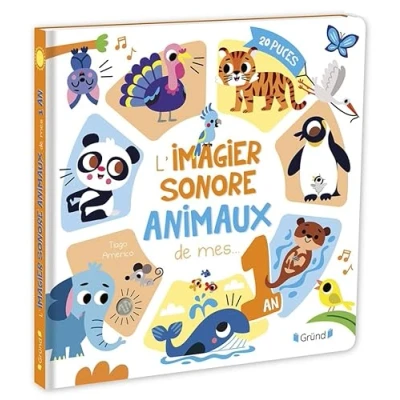 Afbeelding van L&#039;IMAGIER SONORE DE MES 1 ANS LES ANIMAUX