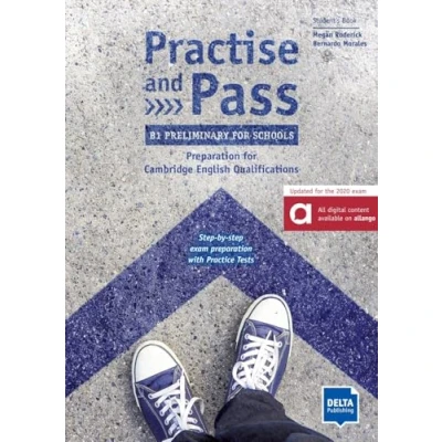 Afbeelding van Practise and Pass B1 Preliminary for Schools (Revised 2020 Exam)