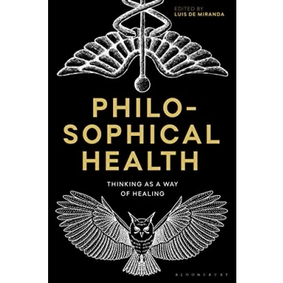 Afbeelding van Re inventing Philosophy as a Way of Life Philosophical Health