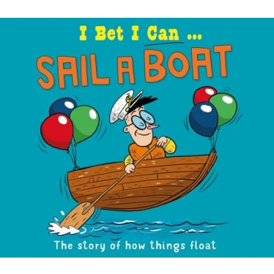 Afbeelding van I Bet Can Can: Sail a Boat