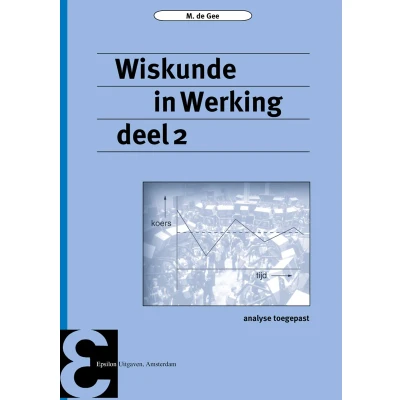 Afbeelding van Epsilon uitgaven 49 Wiskunde in Werking deel 2