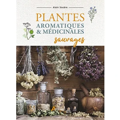 Afbeelding van Plantes aromatiques et médicinales sauvages