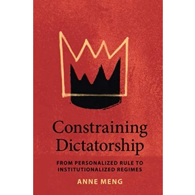 Afbeelding van Political Economy of Institutions and Decisions Constraining Dictatorship