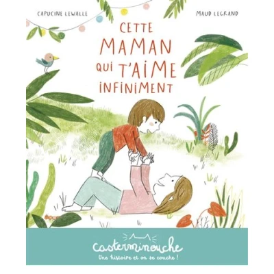 Image de Casterminouche Cette maman qui t&#039;aime infiniment