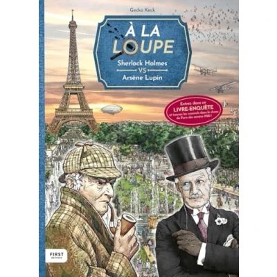 Afbeelding van A LA LOUPE SHERLOCK HOLMES VS ARSENE LUPIN