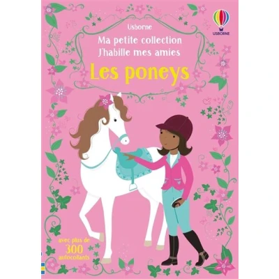 Image de J&#039;habille mes amies Ma petite collection Les poneys