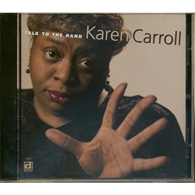 Afbeelding van Karen Carroll Talk To The Hand (CD)