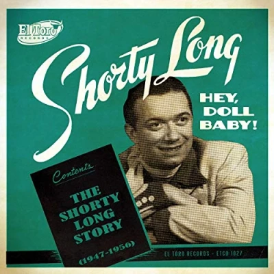 Afbeelding van Various Artists Hey Doll Baby! The Shorty Long Stor (CD)