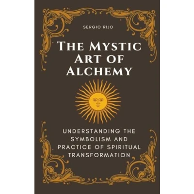 Afbeelding van The Mystic Art of Alchemy